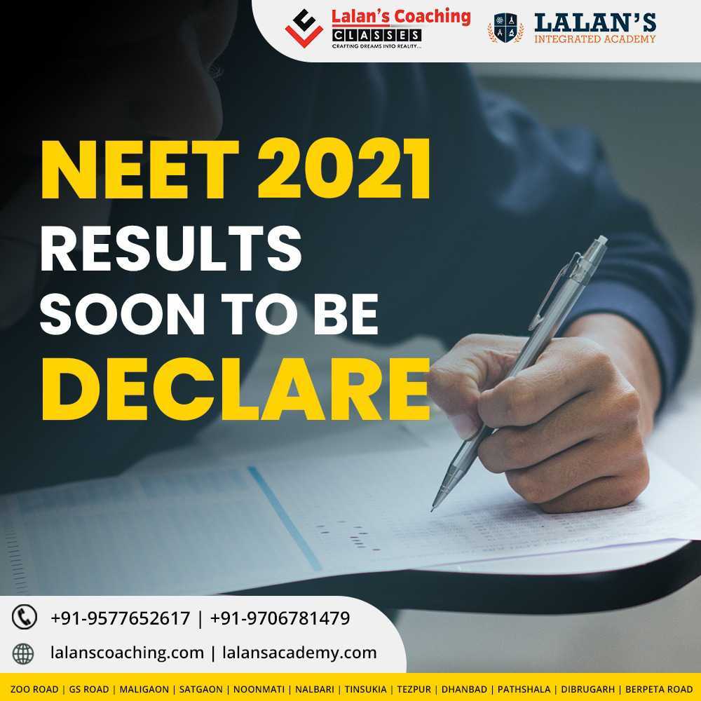 NEET - UG 2021 RESULTS WILL BE OUT SOON