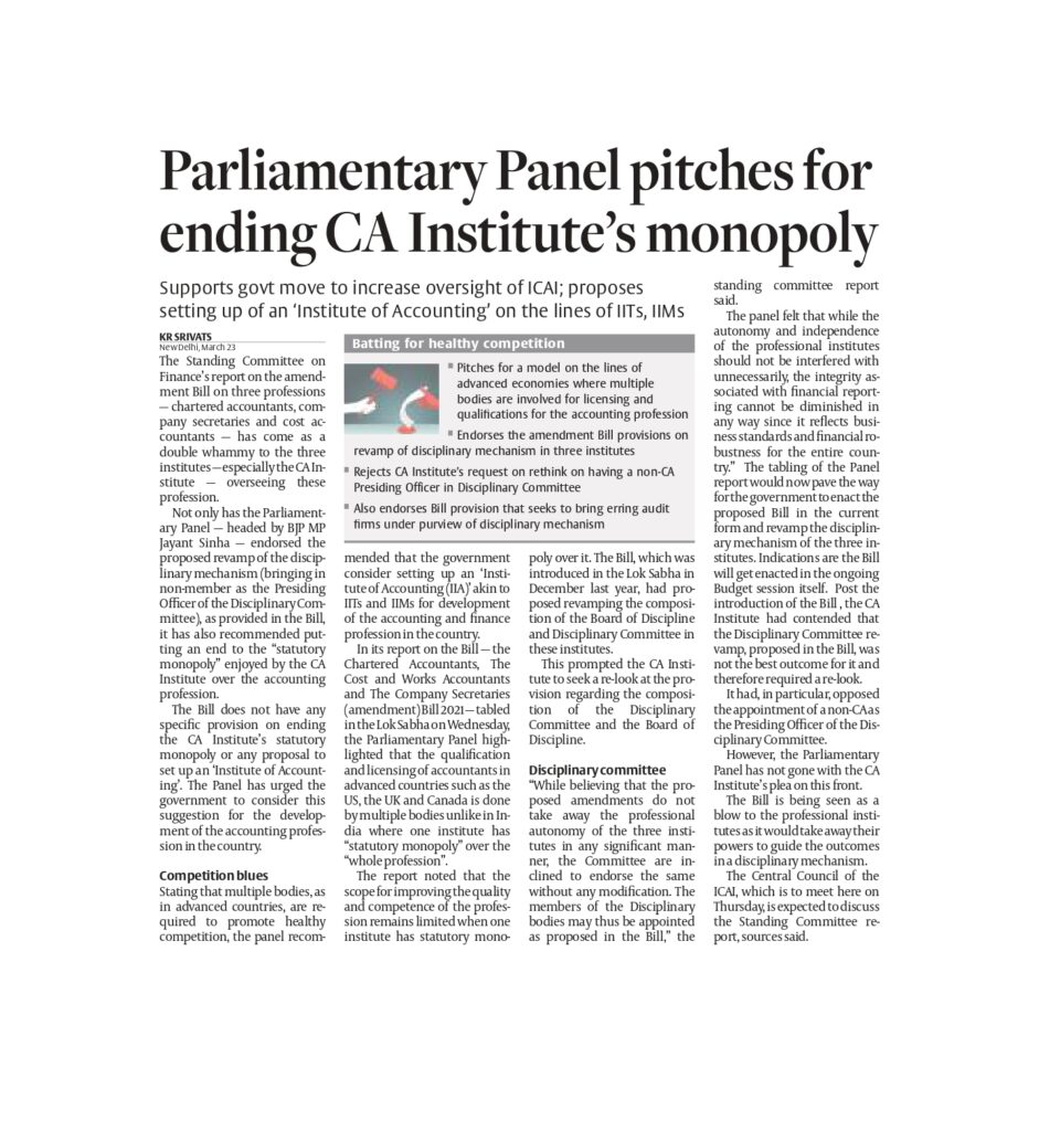 CA Institue Monopoly Issue has been pitched in Parliament