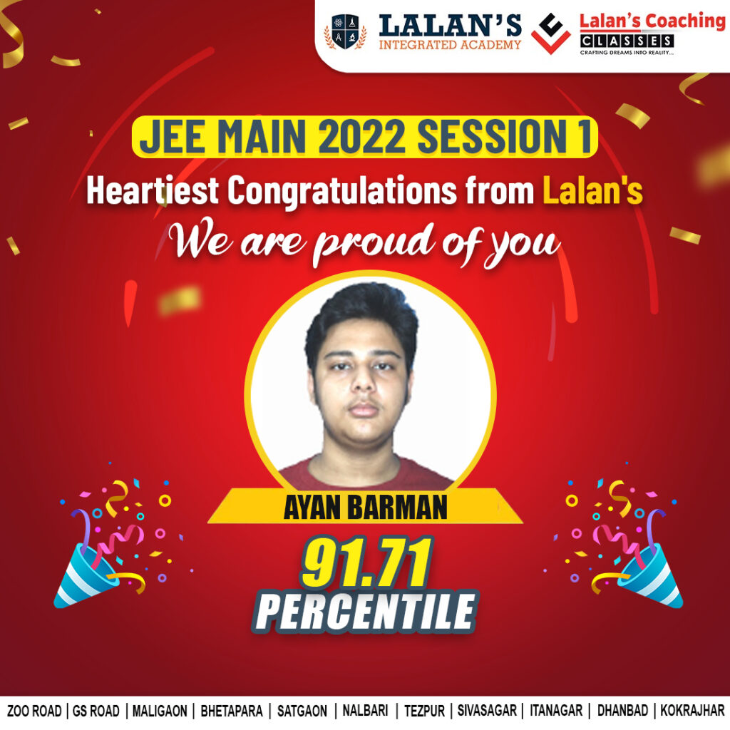 Lalans Coaching Result JEE Main 2022 Session 1 - Ayan Barman