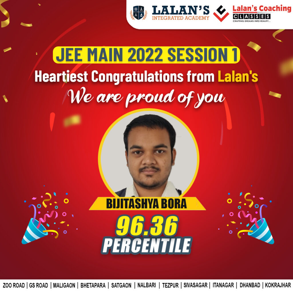 Lalans Coaching Result JEE Main 2022 Session 1 - Bijitashya Bora
