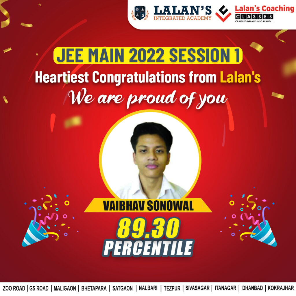 Lalans Coaching Result JEE Main 2022 Session 1 - Vaibhav Sonowal