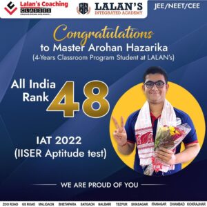 Coaching Result 2022 - Arohan Hazarika secured AIR 48 in IISER(Aptitude Test) 2022