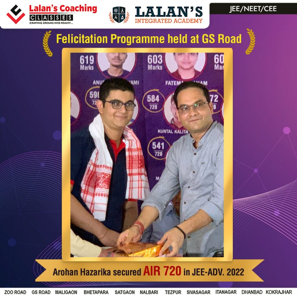 Arohan Hazarika Felicitation for securing AIR 720 in JEE Advanced 2022 from lalans coaching classes