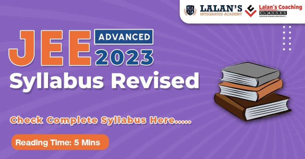 JEE Advanced 2023 Syllabus Revised