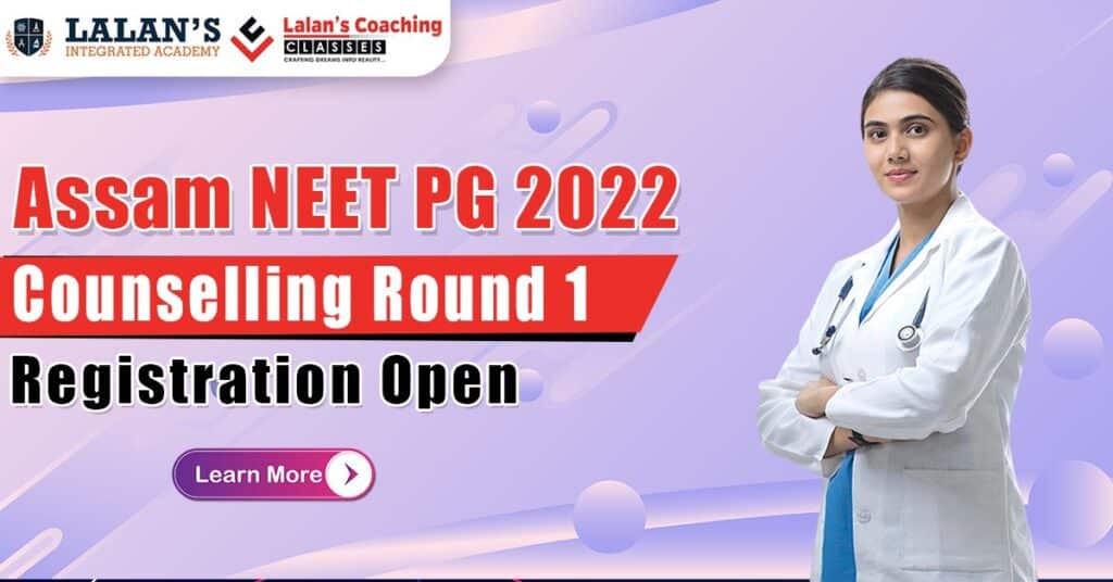 Assam NEET PG 2022 Counselling stated for round 1