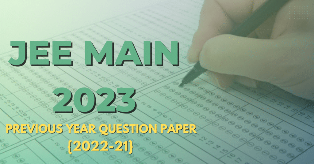 JEE Main 2023 Previous year Question Paper
