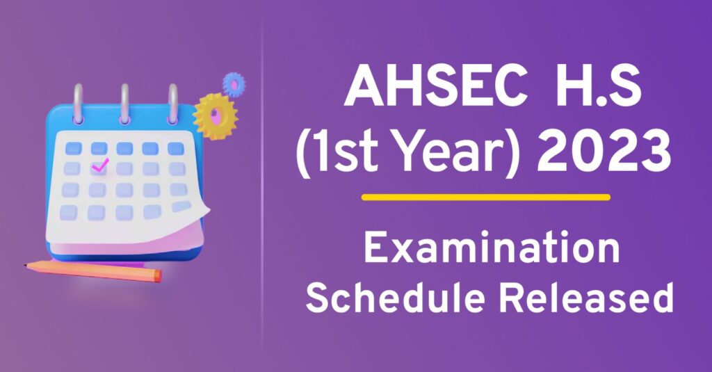 AHSEC Higher Secondary (1st year) 2023 Examination Schedule Released Banner