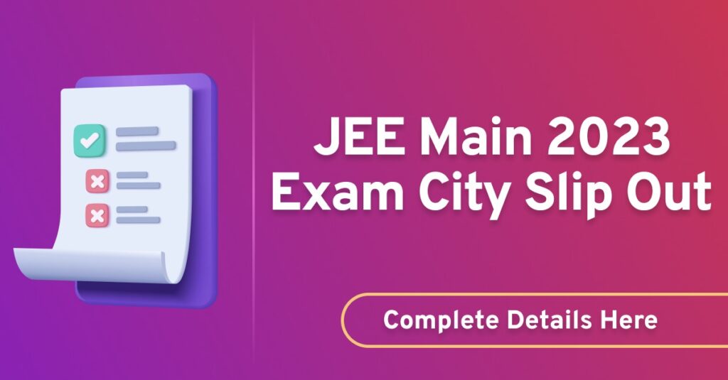 JEE Main 2023 Exam City Slip Out lalans blog banner