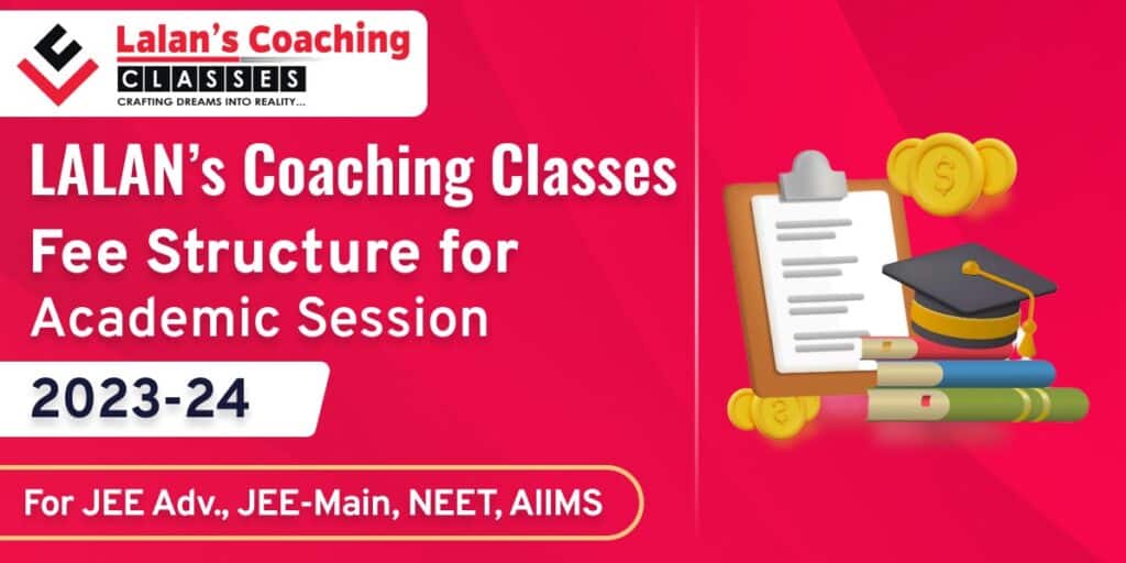 Lalans Coaching Classes Fees Structure for the academic year 2023-24