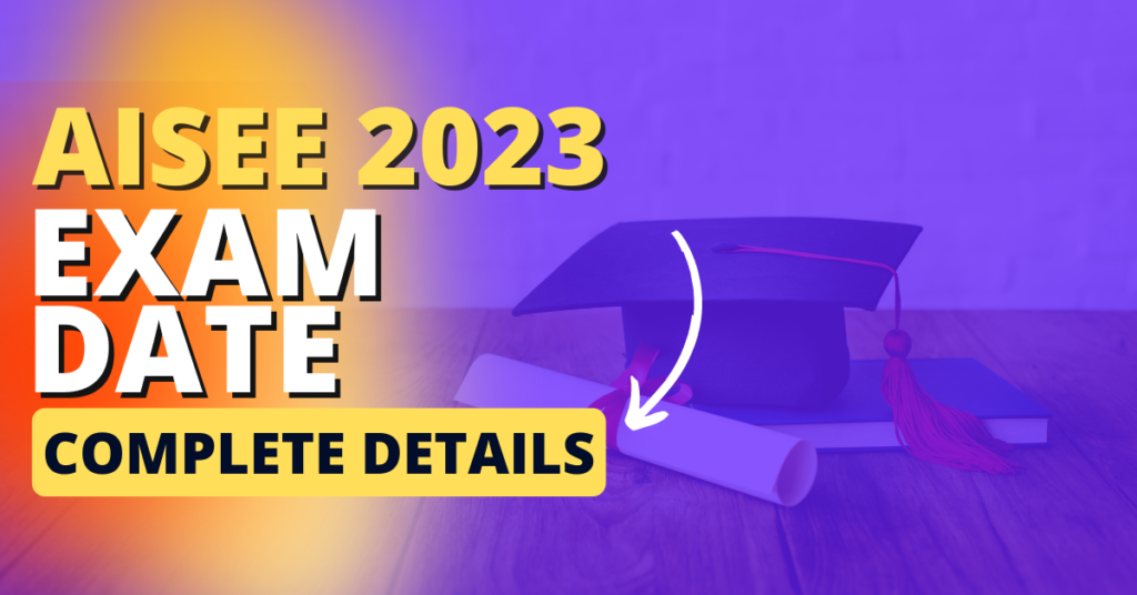 AISEE 2023 Eligibility, Exam Date, Application Date & Syllabus