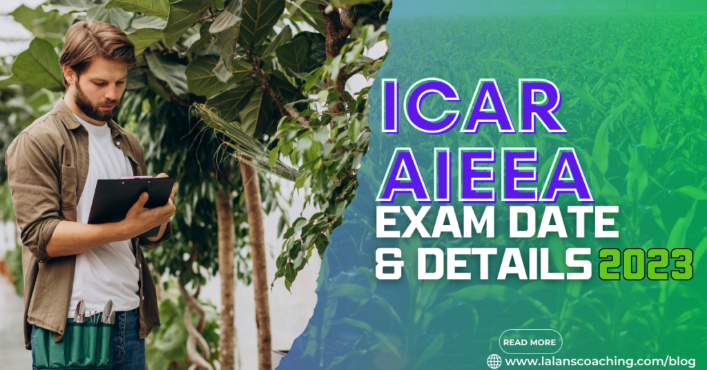 ICAR AIEEA 2023 -Exam Date & Details (1)