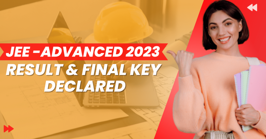 JEE Advanced 2023 Result Declared