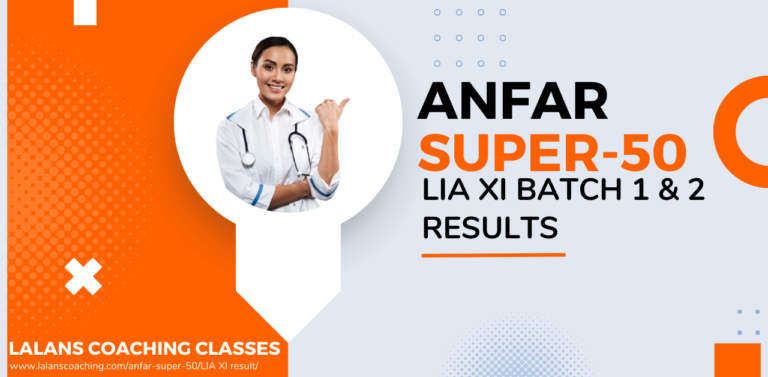 Anfar Super 50- LIA XI Batch 1 & 2 Results