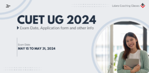 CUET UG 2024 Exam Date and Other Info
